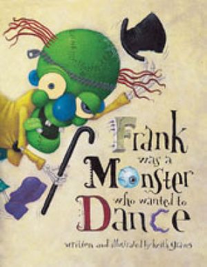 frank-was-a-monster-who-wanted-to-dance-pb-b-1358443369-jpg