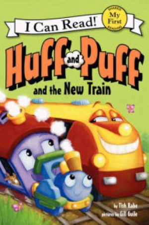 huff-and-puff-and-the-new-train-by-tish-rabe-1439092731-jpg