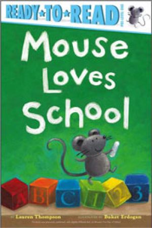 mouse-loves-school-by-lauren-thompson-1358190096-1-jpg
