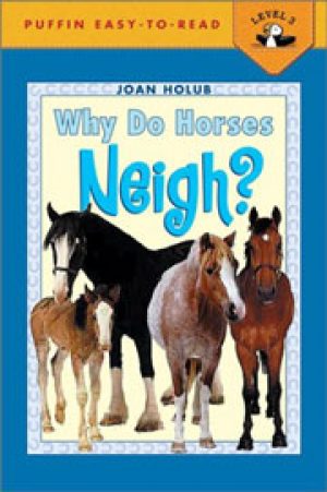 why-do-horses-neigh-by-joan-holub-1358047772-jpg