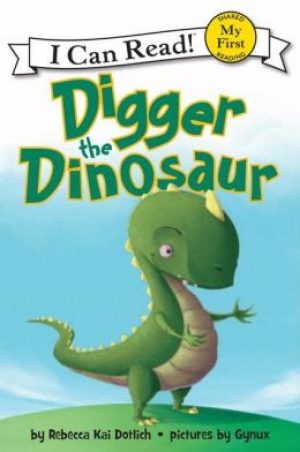 digger-the-dinosaur-by-rebecca-kai-dotlich-1399259776-jpg
