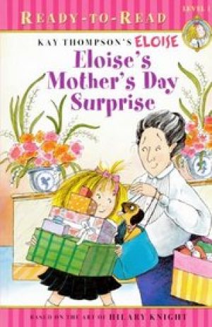 eloises-mothers-day-surprise-by-kay-thomp-1359498668-jpg