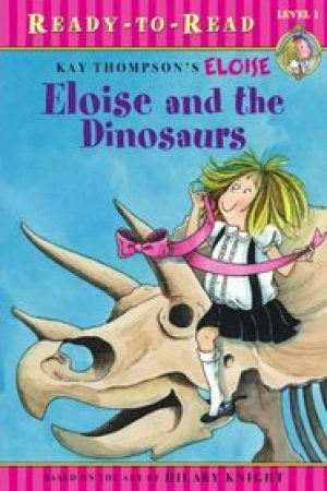 eloise-and-the-dinosaurs-by-kay-thompson-1359498028-jpg